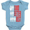 rude good better best, ideal birthday gift or present Baby Bodysuit