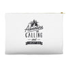 adventure calling and i must go woods ex Accessory Pouches