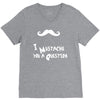 mustache u a question V-Neck Tee