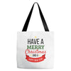 have a merry christmas and a happy new year Tote Bags