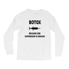 botox expression Long Sleeve Shirts