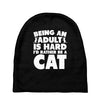 Being an adult is hard I'd rather be a cat Baby Beanies