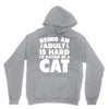 Being an adult is hard I'd rather be a cat Unisex Hoodie