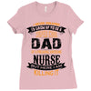 Super Cool Dad Of A Freaking Awesome Nurse Ladies Fitted T-Shirt