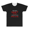 i'm not short awesome All Over Men's T-shirt