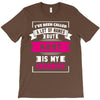 I've Been Called A Lot Of Names But Aunt Is My Favorite T-Shirt