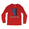 don't tell me to smile Long Sleeve Shirts
