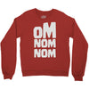 om nom nom Crewneck Sweatshirt