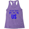 they not gonna rook us Racerback Tank