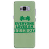 everyone loves an irish boy Samsung Galaxy S8 Plus
