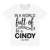 in a world full of grinches be a cindy lou who All Over Women's T-shirt