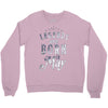legends are born in may funny Crewneck Sweatshirt