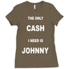 the only cash i need is johnny Ladies Fitted T-Shirt