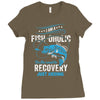 I'm A Fish-oholic On The Road To Recovery Ladies Fitted T-Shirt
