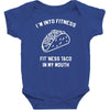 fitness fit taco in my mouth funny food eating healthy exercise gym Baby Bodysuit