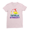 Totally Straight Lgbt Unicorn Ladies Fitted T-Shirt