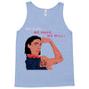 Women's March We Cab We Have We Will Tank Top