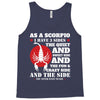 as a scorpio i have 3 sides Tank Top