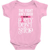 the fight ain't over so the party don't stop black Baby Bodysuit
