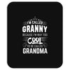 I Am Called Granny... Mousepad