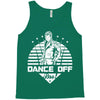 Dance Off Bro! Tank Top