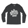 the world's greatest non biological dad Long Sleeve Shirts