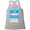 Be Your Self Stay Cool Racerback Tank