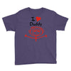 i love daddy Youth Tee