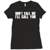don't call me i'll call you Ladies Fitted T-Shirt