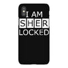 i am sherlocked iPhoneX Case