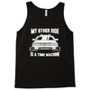 my other ride is a time machine Tank Top