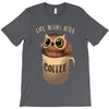 owl coffee T-Shirt