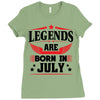 Legends Are Born In July Ladies Fitted T-Shirt