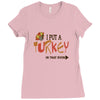 i put a turkey in that oven   copy Ladies Fitted T-Shirt