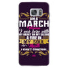 i am a march women Samsung Galaxy S7