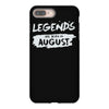 legends are born in august iPhone 8 Plus