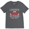 Legends Are Born In October V-Neck Tee