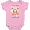 Being A Chef Never Ends Infant Clothing