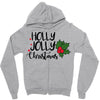 holly jolly christmas Zipper Hoodie