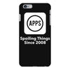 apps spoiling things since 2008 iPhone 6 Plus/6s Plus Case