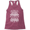 Real Kings Are Born On November 4 Racerback Tank