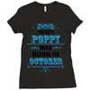 The Best Poppy Was Born In October Ladies Fitted T-Shirt