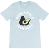 Guacamole Fuck Yeah T-Shirt
