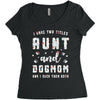 i have two titles aunt and dogmom and i rock them both Women's Triblend Scoop T-shirt