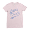 little dude Ladies Fitted T-Shirt