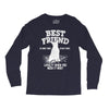 Best Friend Bull Terrier Long Sleeve Shirts