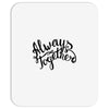 always together Mousepad