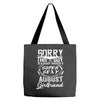 This Guy Is Taken By A Super Sexy August Girlfriend Tote Bags