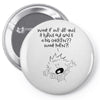what if we die Pin-back button