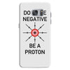 don't be negative... be a proton! Samsung Galaxy S7